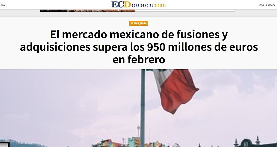 El mercado mexicano de fusiones y adquisiciones supera los 950 millones de euros en febrero